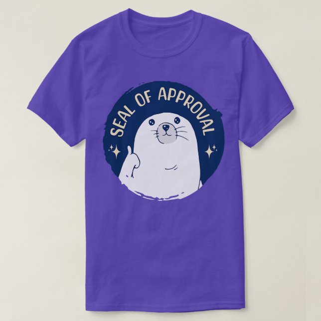 Seal Of Approval 1 T-Shirt (Design Front)