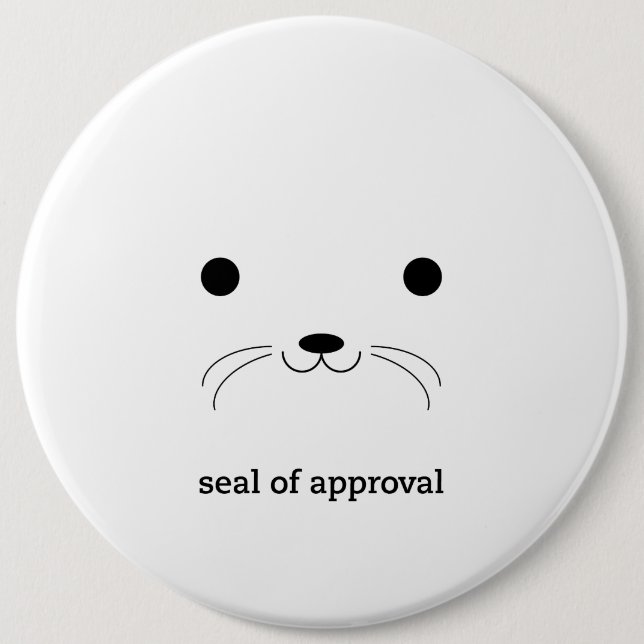 'Seal of Approval' 6 Cm Round Badge (Front)