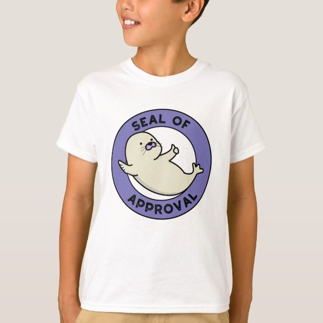 Seal Of Approval Funny Seal Pun  T-Shirt (Front)