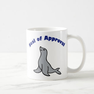 Seal Of Approval Mug Funny gift for son in law