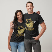 Seal Of Approval T-Shirt (Unisex)