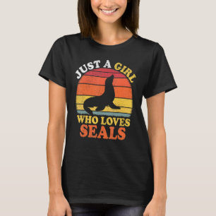 Seal Vintage Just A Girl Who Loves Seals T-Shirt