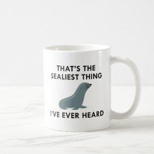 Sealiest Thing Coffee Mug