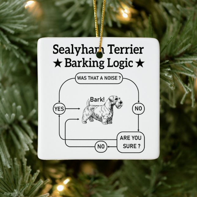 Sealyham Terrier Barking Logic Funny Dog Sarcastic Ceramic Ornament (Tree)