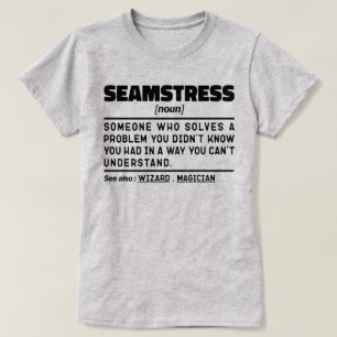 Seamstress Noun Definition Sewing Humour Quote T-Shirt