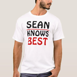 Sean Knows Best T-Shirt