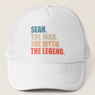 Sean The Man The Myth The Legend Trucker Hat