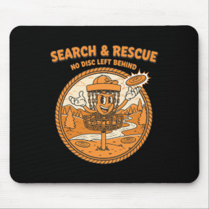 Search And Rescue No Disc Left Behind Disc Golf _1 Mouse Pad