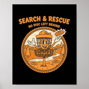 Search And Rescue No Disc Left Behind Disc Golf _1 Poster