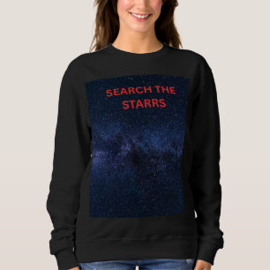 Search the Stars Galaxy Dreamer Women's Sweatshirt
