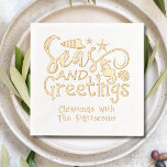 Seas And Greetings Beach Summer Christmas Custom Foil Napkins<br><div class="desc">Seas And Greetings Beach Summer Christmas Custom Personalised Name Real Foil Stamped Napkins features the text "Seas and Greetings" in simple modern script typography accented with seashells and a festive sea horse with your custom name below. Perfect for Christmas parties, cocktail parties and Holiday celebrations. Designed by ©2024 Evco Studio...</div>