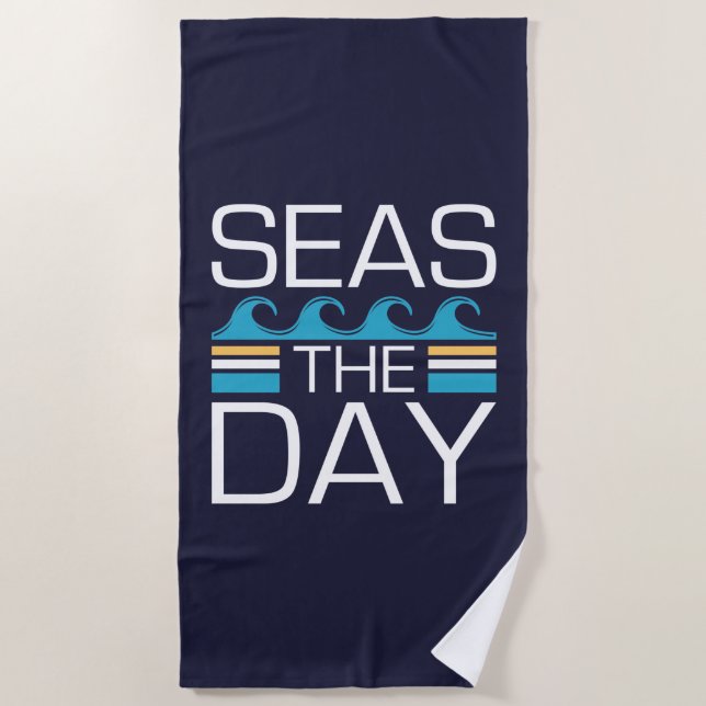 Seas The Day Beach Towel (Front)