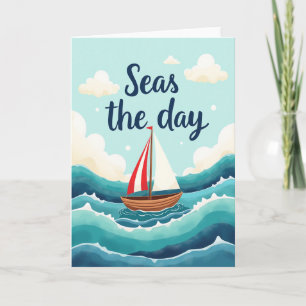 Seas The Day Birthday Card
