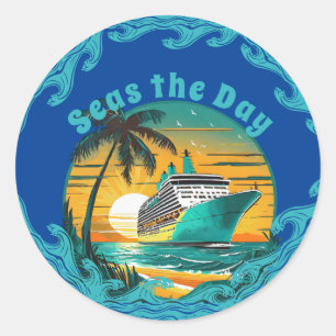 Seas The Day: Cruise into Adventure! Classic Round Sticker