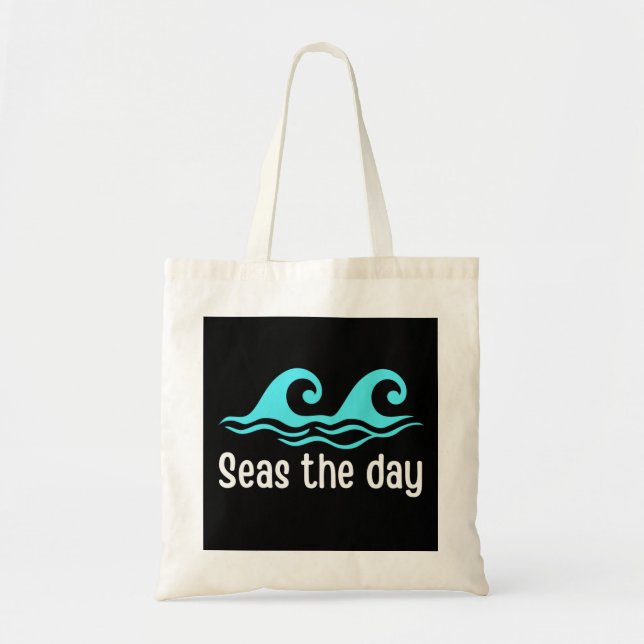 Seas The Day  Funny Ocean Tote Bag (Front)