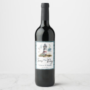 Seas the Day Lighthouse Wedding  Wine Label