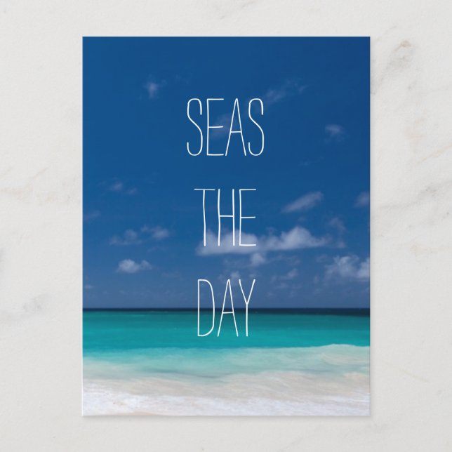 Seas The Day Postcard (Front)
