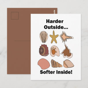 Seashells Hard Outside Soft Inside Attitude Quote Postcard
