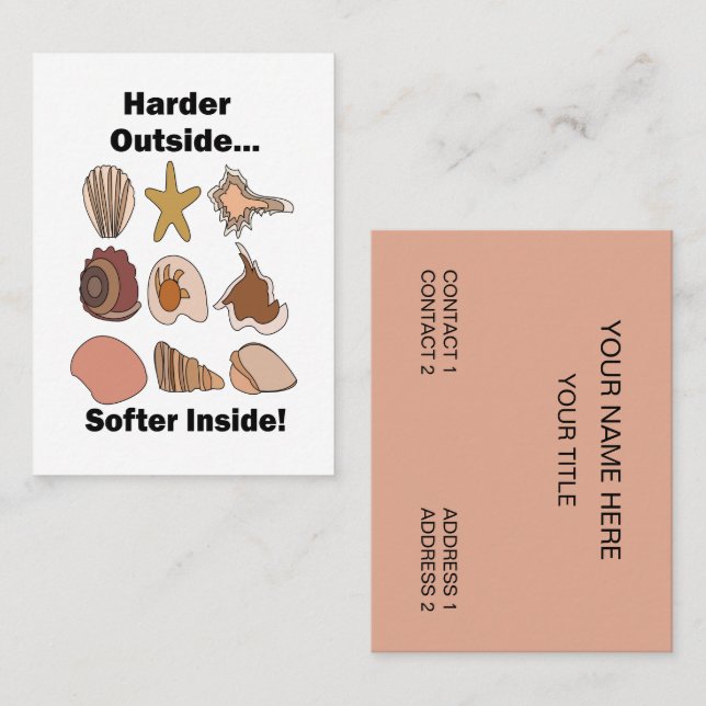 Seashells Hard Outside Soft Inside Coastal Decor Business Card (Front/Back)