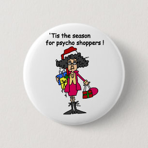 Season For Psycho Shoppers 6 Cm Round Badge
