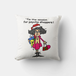 Season For Psycho Shoppers Cushion