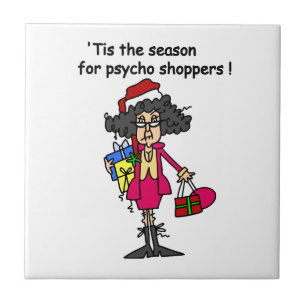 Season For Psycho Shoppers Tile