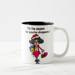 Season For Psycho Shoppers Two-Tone Coffee Mug