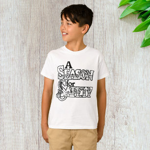 Season for Safety Black and White Motivational  T-Shirt