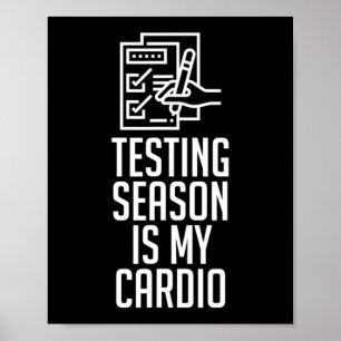 Season Is My Cardio Funny Saying Teacher Gift  Poster