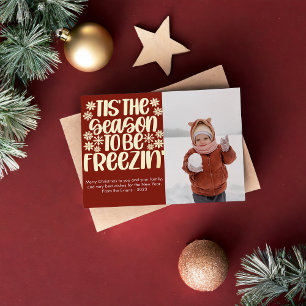 Season To Be Freezin Foil Holiday Card