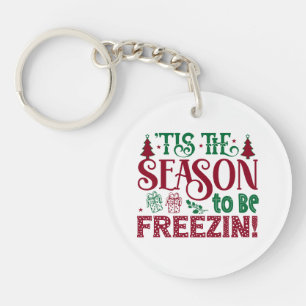 Season to be Freezing Funny Winter Snowman Key Ring