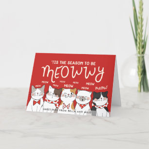 Season to be Meowwy    Funny Holiday Greeting Card