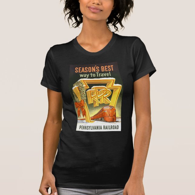 Season's Best Way To Travel Pennsylvania Railroad T-Shirt (Front)