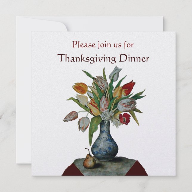 SEASON'S FRUITS /TULIPS Thanksgiving Dinner ice Invitation (Front)