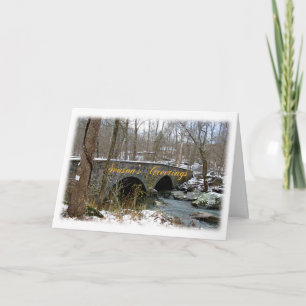 Seasons Greetings Card - Stone Arch Bridge - Snow