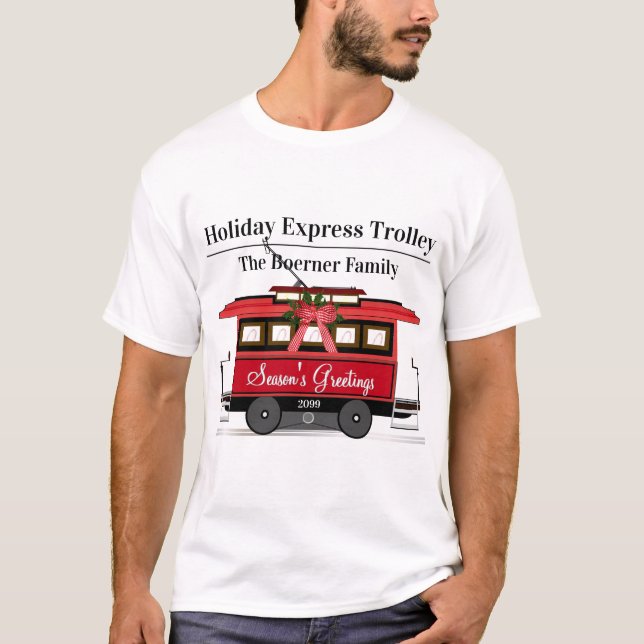 Season's Greetings Family Tram Trolley Streetcar T-Shirt (Front)