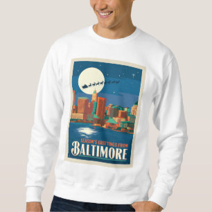 Season's Greetings from Baltimore Sweatshirt
