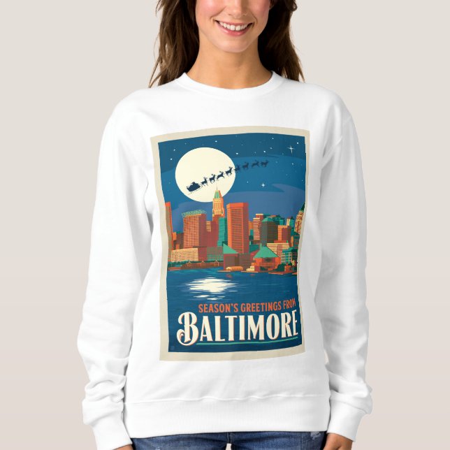 Season's Greetings from Baltimore Sweatshirt (Front)