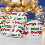 Seasons Greetings Holly Christmas typography Wrapping Paper<br><div class="desc">Wrapping paper with season's greetings in 3D green and red text and Christmas holly. Available in several styles and sizes.</div>