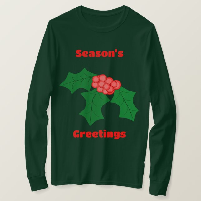 Season's Greetings Holly Long Sleeve T-Shirt (Design Front)