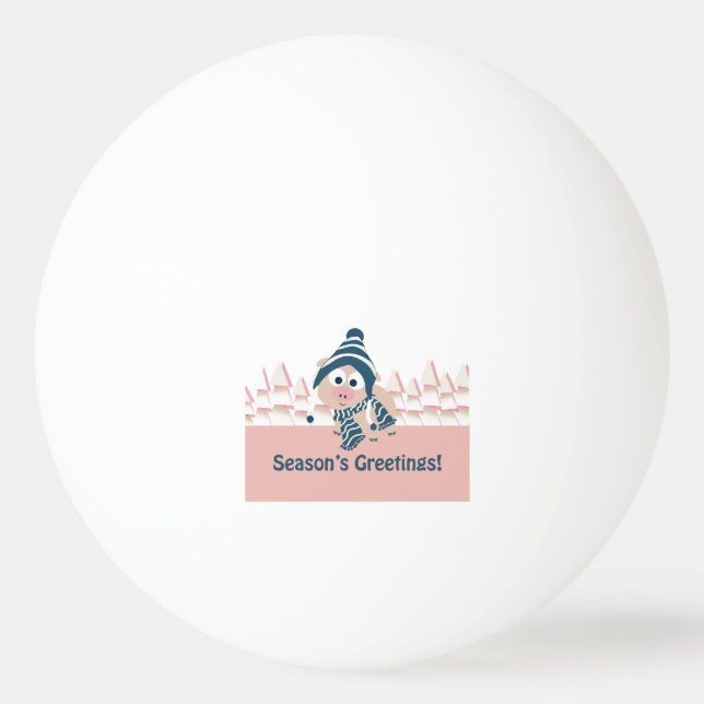 Season's Greetings pig Ping Pong Ball (Front)