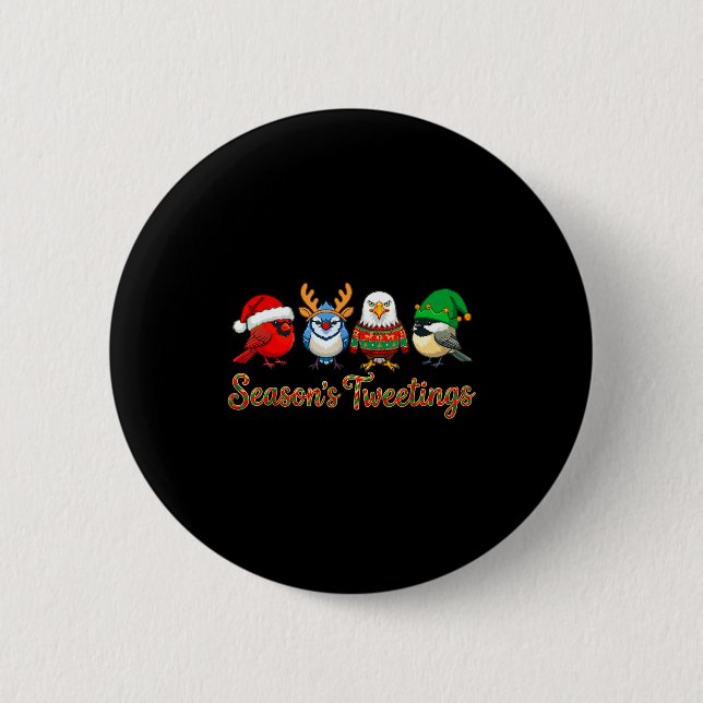 Season's Tweetings Funny Christmas Birdwatcher Squ 6 Cm Round Badge (Front)