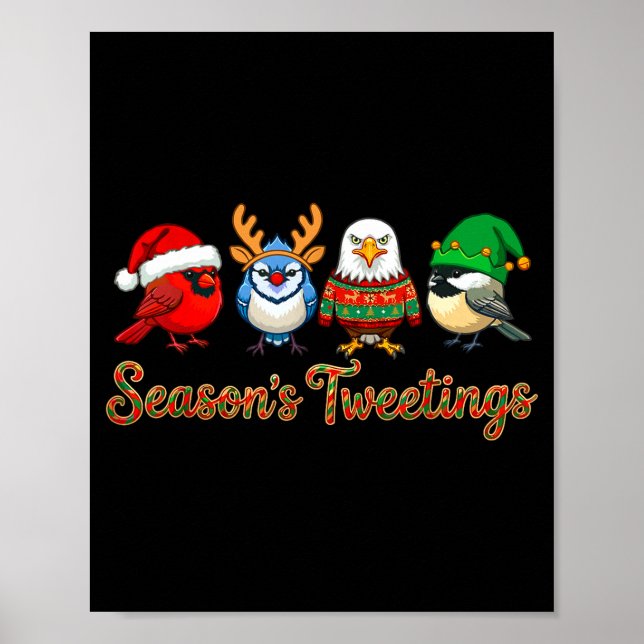 Season's Tweetings Funny Christmas Birdwatcher Squ Poster (Front)