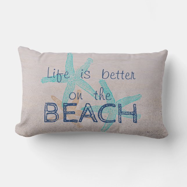 Seastars, Life Is Better On The Beach,Sand Lumbar Cushion (Front)