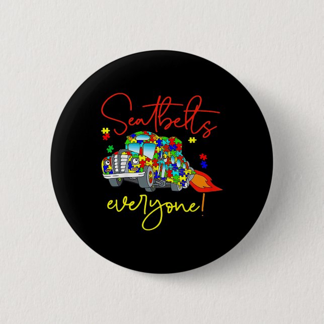Seatbelts Everyone Autism Awareness Magic School B 6 Cm Round Badge (Front)