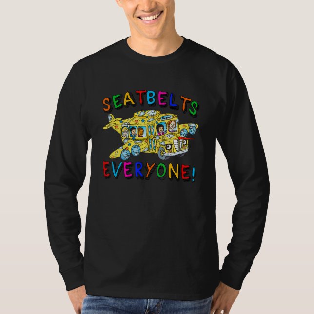 Seatbelts Everyone Funny School Bus Driver Busman  T-Shirt (Front)