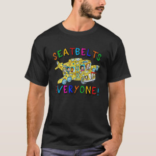 Seatbelts Everyone Funny School Bus Driver Busman T-Shirt