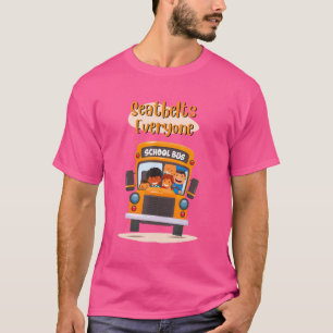 Seatbelts Everyone Magic School Bus Driver Job Pr T-Shirt