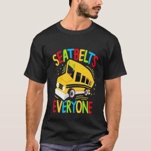 Seatbelts Everyone  Magic School Bus Driver T-Shirt
