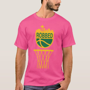 Seattle Basketball Robbed T-Shirt